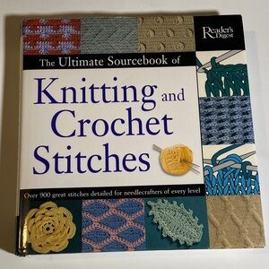 Readers Digest Ultimate Sourcebook of Knitting and Crocheting Stitches Hardcover